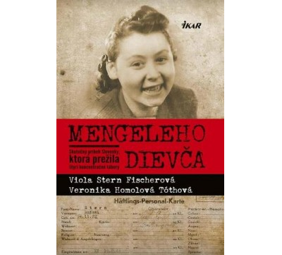 Autobiografický román Mengeleho dievča